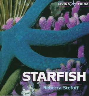 Starfish de Rebecca Stefoff