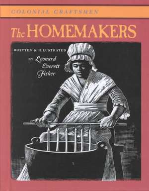 The Homemakers de Leonard Everett Fisher