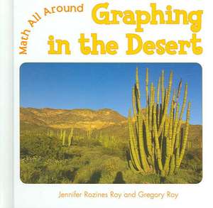 Graphing in the Desert de Jennifer Roy