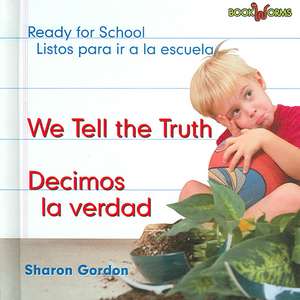 We Tell the Truth/Decimos La Verdad de Sharon Gordon