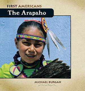 The Arapaho de Michael Burgan