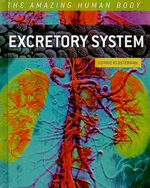 Excretory System de Lorrie Klosterman