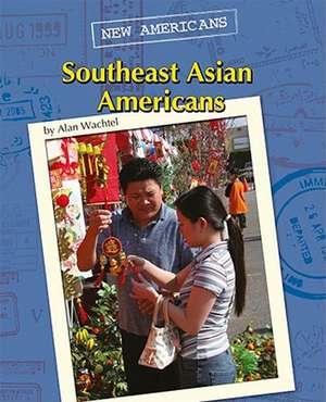 Southeast Asian Americans de Alan Wachtel