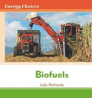 Biofuels de Julie Richards