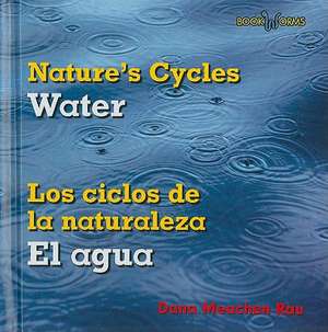 Water/El Agua de Dana Meachen Rau