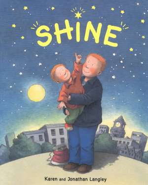 Shine! de Jonathan Langley