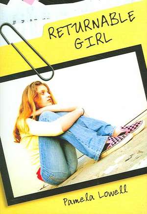 Returnable Girl de Pamela Lowell