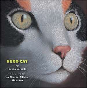 Hero Cat de Eileen Spinelli