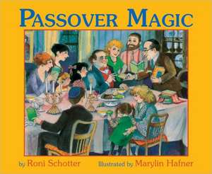 Passover Magic de Roni Schotter