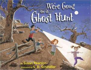 We're Going on a Ghost Hunt de Susan Pearson