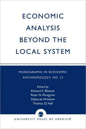 Economic Analysis Beyond the Local System de Richard E. Blanton