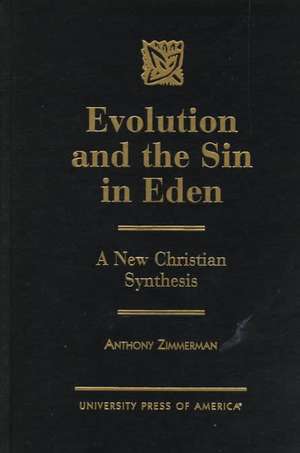 Evolution and the Sin in Eden de Anthony Zimmerman