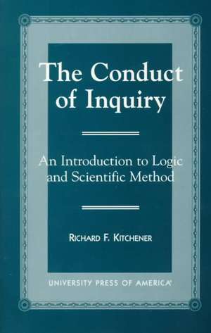 The Conduct of Inquiry de Richard F. Kitchener