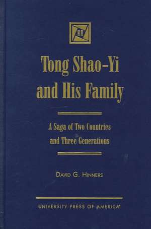 Tong Shao-Yi and His Family de David G. Hinners