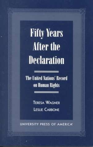 Fifty Years After the Declaration de Teresa R. Wagner