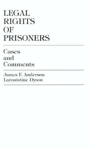 Legal Rights of Prisoners de James F. Anderson