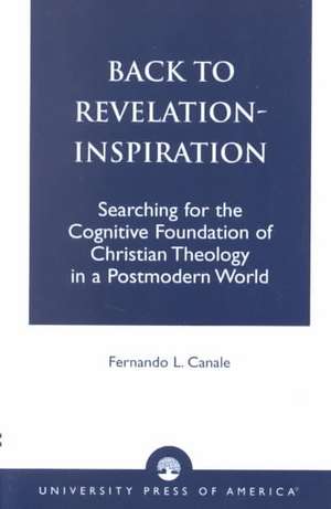 Back to Revelation-Inspiration de Fernando L. Canale