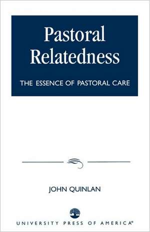 Pastoral Relatedness de John Quinlan