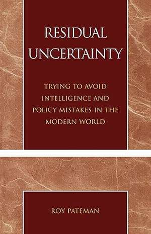 Residual Uncertainty de Roy Pateman