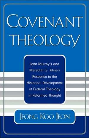 Covenant Theology de Jeong Koo Jeon