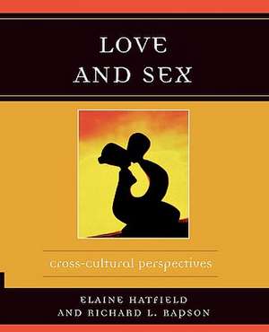 Love and Sex de Elaine Hatfield