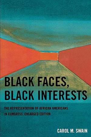 Black Faces, Black Interests de Carol M. Swain