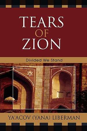 Tears of Zion de Ya'acov Liberman