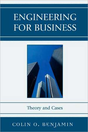 Engineering for Business de Colin Othniel Benjamin