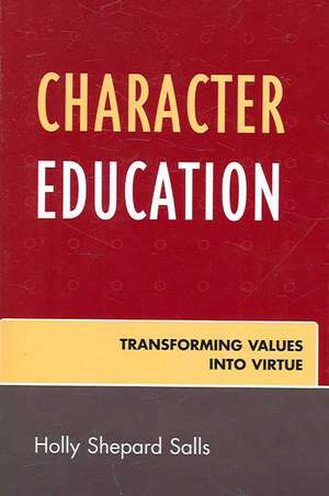 Character Education de Holly Shepard Salls