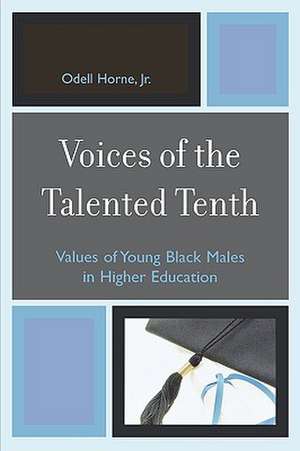 Voices of the Talented Tenth de OdellJr. Horne