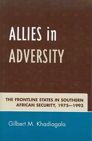 Allies in Adversity de Gilbert M. Khadiagala