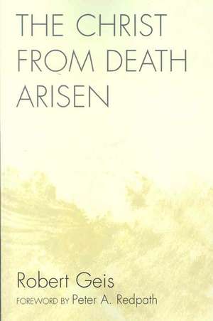 The Christ from Death Arisen de Robert Geis