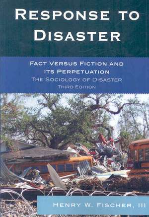 Response to Disaster de Henry W.III Fischer