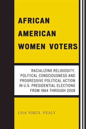 African American Women Voters de Lisa Nikol Nealy