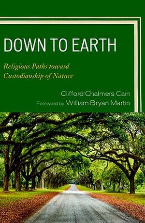 Down to Earth de Clifford Chalmers Cain