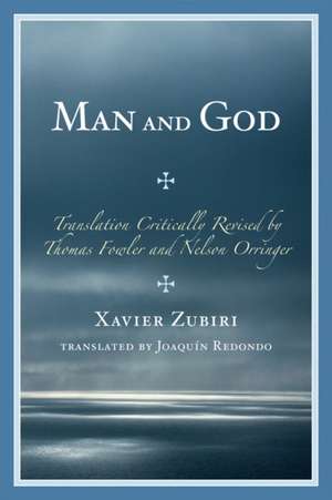 Man and God de Xavier Zubiri