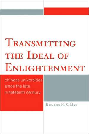 Transmitting the Ideal of Enlightenment de Ricardo K. S. Mak