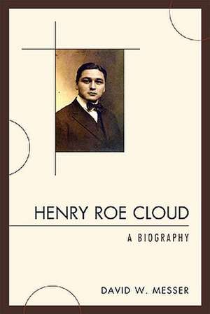 Messer, D: Henry Roe Cloud