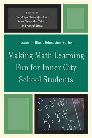 Making Math Learning Fun for Inner City School Students