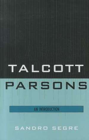 Talcott Parsons de Sandro Segre