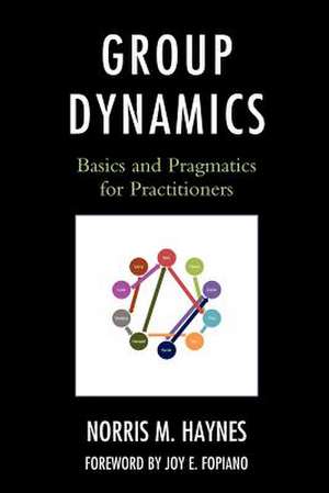 Group Dynamics de Norris M. Haynes