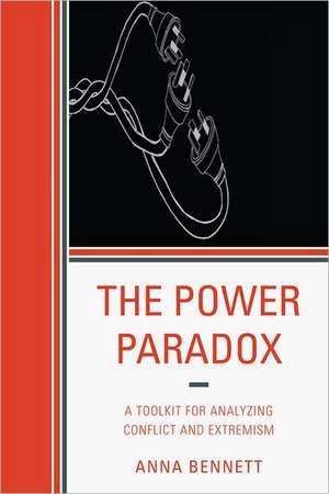 The Power Paradox de Anna Bennett