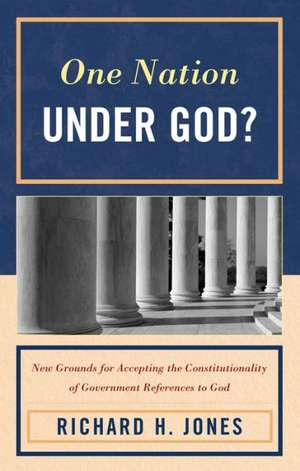 One Nation Under God? de Richard H. Jones