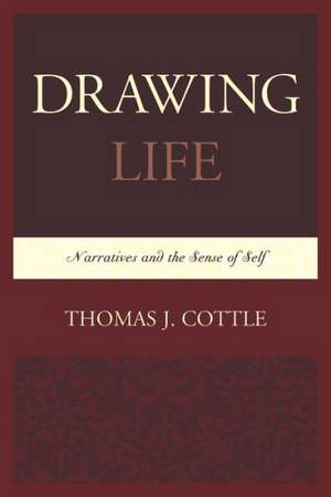 Drawing Life de Thomas J. Cottle