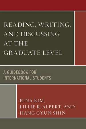 Reading, Writing, and Discussing at the Graduate Level de Rina Kim