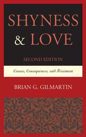 Shyness & Love de Brian G. Gilmartin