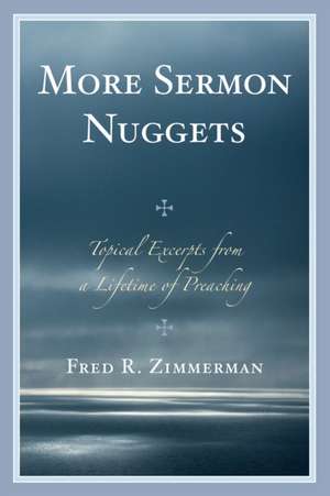 More Sermon Nuggets de Fred R. Zimmerman