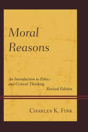 Moral Reasons de Charles K. Fink