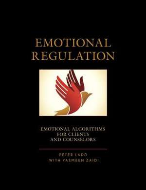 Emotional Regulation de Peter D. Ladd