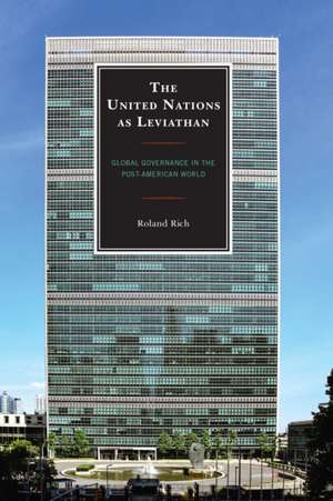 Rich, R: United Nations as Leviathan de Roland Rich